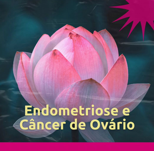 Endometriose e Câncer de Ovário