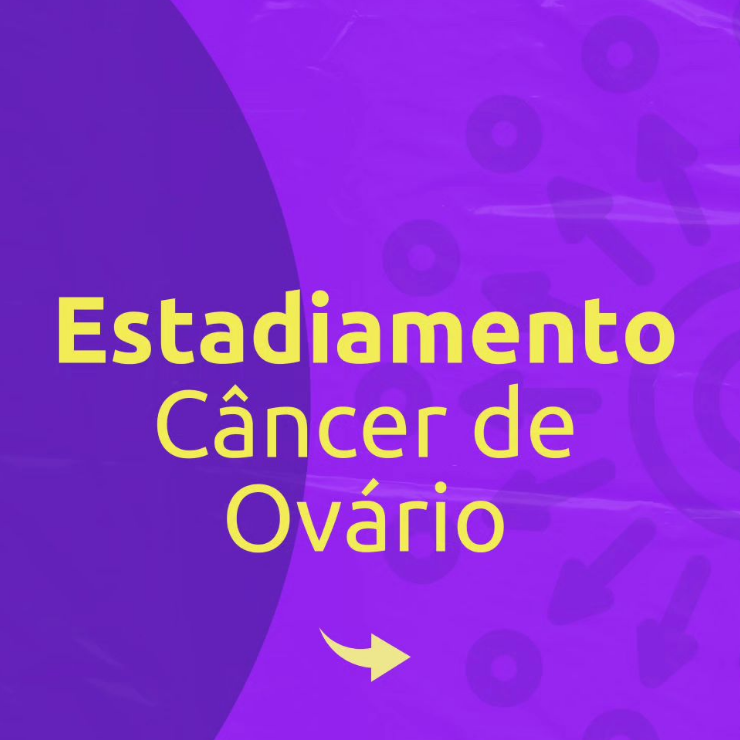 Estadiamento do Câncer de Ovário